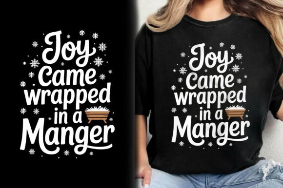 Joy Came Wrapped in a Manger Christ Tee